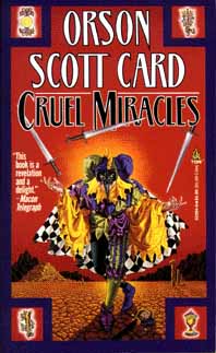 Orson Scott Card Cruel Miracles   